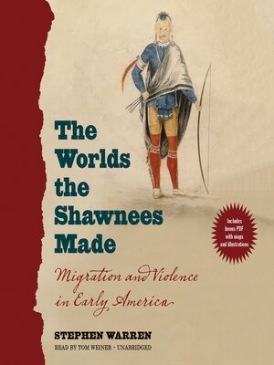 The Worlds the Shawnees Made - Audiobook